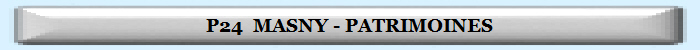 P24  MASNY - PATRIMOINES